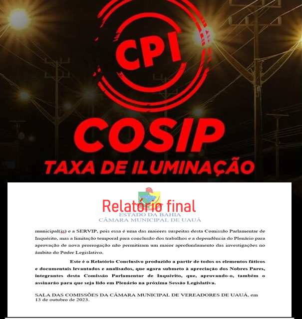 Aprovado relatório da CPI da COSIP no município de Uauá (BA).